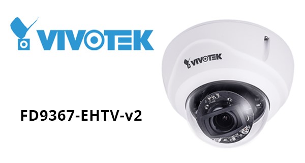 Vivotek FD9367-EHTV-v2