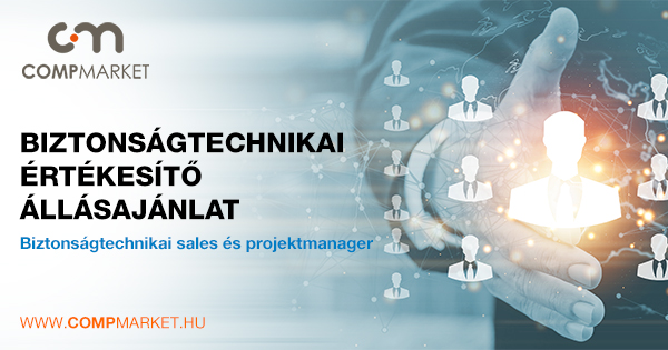 Álláslehetőség: Biztonságtechnikai sales és projektmanager pozíció