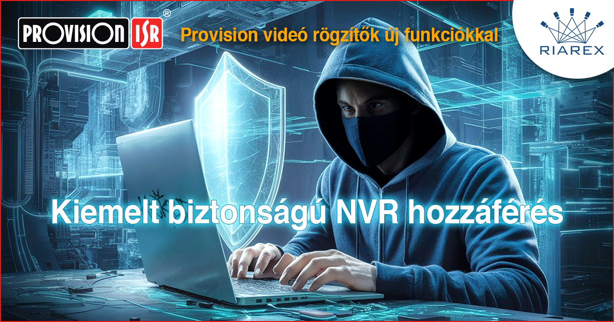 Provision videó rögzítők új funkciókkal