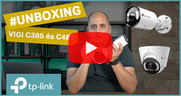 VIGI C385 és VIGI C485 unboxing